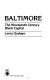 Baltimore, the nineteenth century black capital /