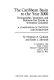 The Caribbean Basin to the year 2000 : demographic, economic, and resource-use trends in seventeen countries : a compendium of statistics and projections /