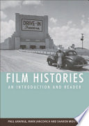 Film histories : an introduction and reader /