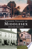 Vanished villages of Middlesex /