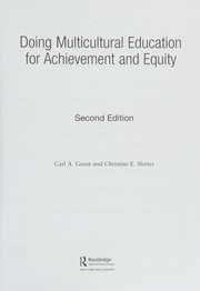 Doing multicultural education for achievement and equity Carl A. Grant, and Christine E. Sleeter.