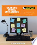 Careers with a conscience : how to make corporate social responsibility part of your job /