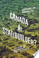 Canada as statebuilder? : development and reconstruction efforts in Afghanistan /