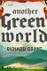 Another green world / Richard Grant.