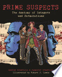 Prime suspects : the anatomy of integers and permutations /