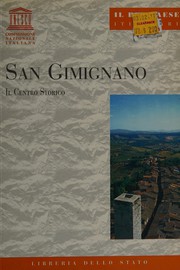 San Gimignano : il centro storico /