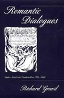 Romantic dialogues : Anglo-American continuities, 1776-1862 / Richard Gravil.