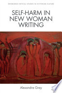 Self-harm in new woman writing /