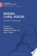 Bodies, Lives, Voices : Gender in Theology.