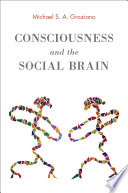 Consciousness and the social brain /