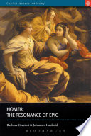 Homer : the resonance of epic / Barbara Graziosi & Johannes Haubold.