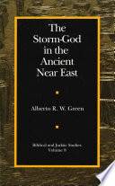 The storm-god in the ancient Near East /