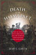 Death in the Haymarket : a story of Chicago, the first labor movement, and the bombing that divided guilded age America / James Green.