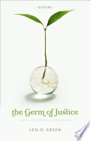 The Germ of Justice : Essays in General Jurisprudence /