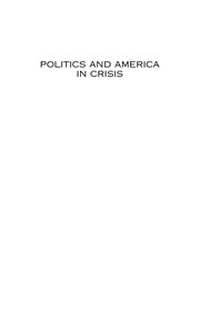 Politics and America in crisis : the coming of the Civil War /