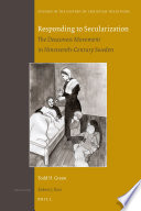 Responding to secularization : the deaconess movement in nineteenth-century Sweden /