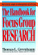 The handbook for focus group research /