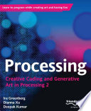 Processing : creative coding and generative art in processing 2 /