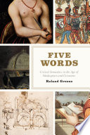 Five words : critical semantics in the age of Shakespeare and Cervantes /