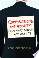 Corporations are people too : (and they should act like it) /