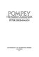 Pompey, the Roman Alexander /