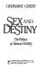 Sex and destiny : the politics of human fertility /