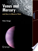 Venus and Mercury, and how to observe them /