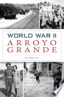 World War II Arroyo Grande /