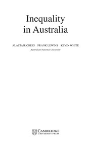 Inequality in Australia / Alastair Greig, Frank Lewins, Kevin White.