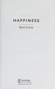 Happiness / Bent Greve.