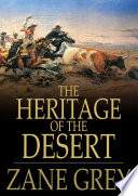 The heritage of the desert : a novel /