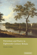 Patriotism and poetry in eighteenth-century Britain / Dustin Griffin.