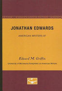 Jonathan Edwards / by Edward M. Griffin.