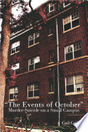 "The events of October" : murder-suicide on a small campus /