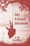 My friend Miranda /
