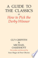 A guide to the classics, or, How to pick the Derby winner /