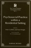 Psychosocial practice within a residential setting /