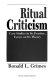 Ritual criticism : case studies in its practice, essays on its theory / Ronald L. Grimes.