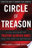 Circle of treason : a CIA account of traitor Aldrich Ames and the men he betrayed /