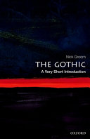 The Gothic : a very short introduction /