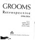 Red Grooms, a retrospective, 1956-1984 /