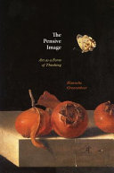 The pensive image : art as a form of thinking /