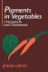 Pigments in vegetables : chlorophylls and carotenoids /