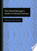 The global manager's guide to cultural literacy /