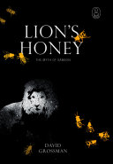 Lion's honey : the myth of Samson /