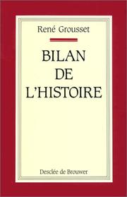 Bilan de l'histoire / René Grousset ; préface de Robert Aron.