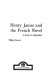 Henry James and the French novel ; a study in inspiration.