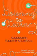 Listening to learn : audiobooks supporting literacy /