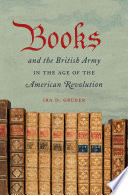 Books and the British Army in the age of the American Revolution /