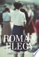 Roman Elegy /